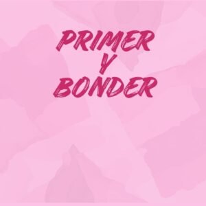 PRIMER Y BONDER